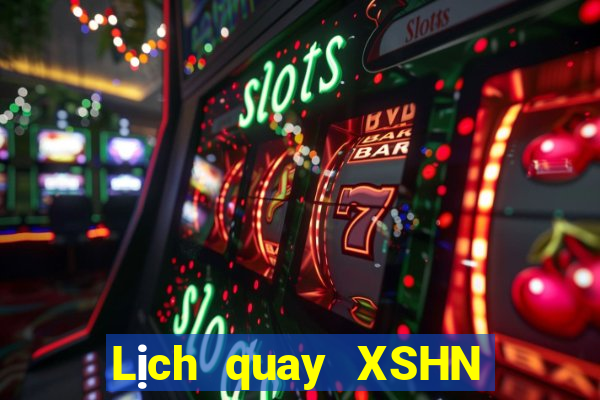 Lịch quay XSHN ngày 10