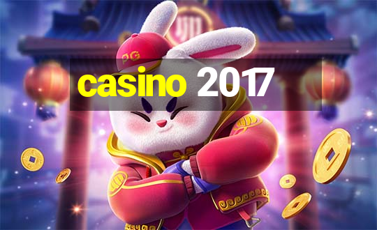 casino 2017