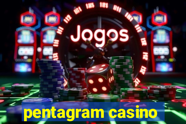 pentagram casino