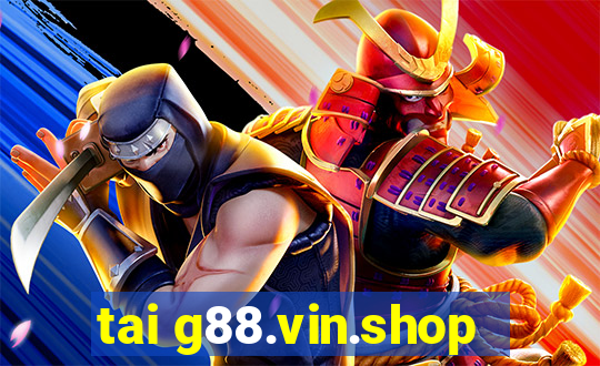 tai g88.vin.shop