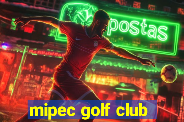 mipec golf club