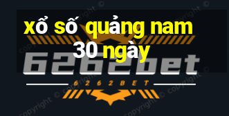 xổ số quảng nam 30 ngày