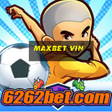 Maxbet Vin