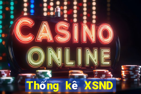 Thống kê XSND thứ hai