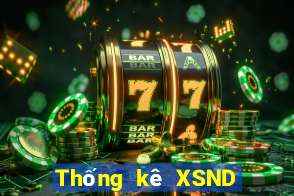 Thống kê XSND thứ hai