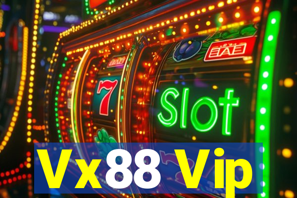 Vx88 Vip