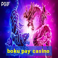 boku pay casino