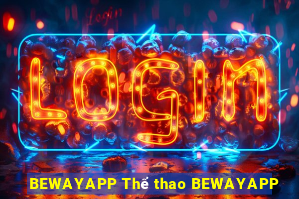 BEWAYAPP Thể thao BEWAYAPP