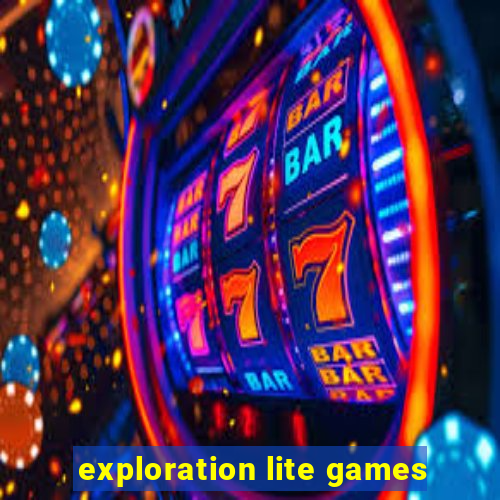 exploration lite games