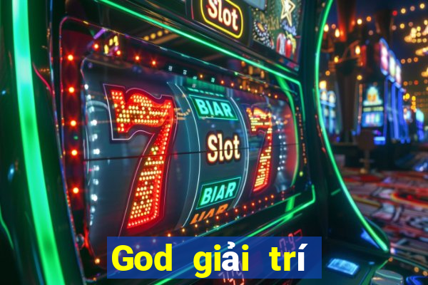 God giải trí phiên bản mới