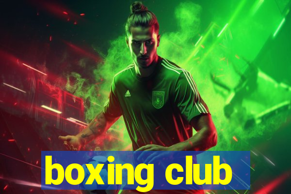 boxing club