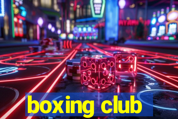 boxing club