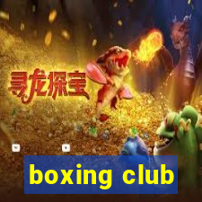 boxing club