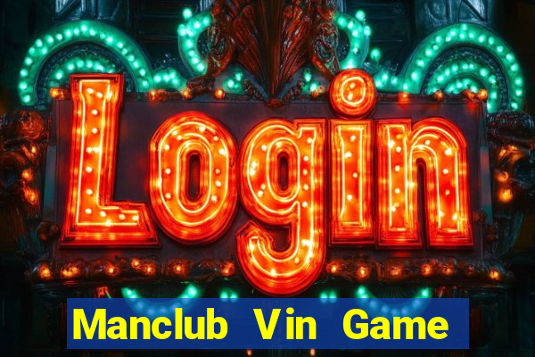 Manclub Vin Game Bài 77