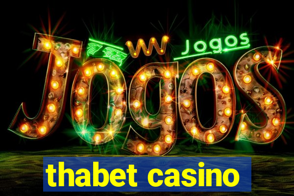 thabet casino