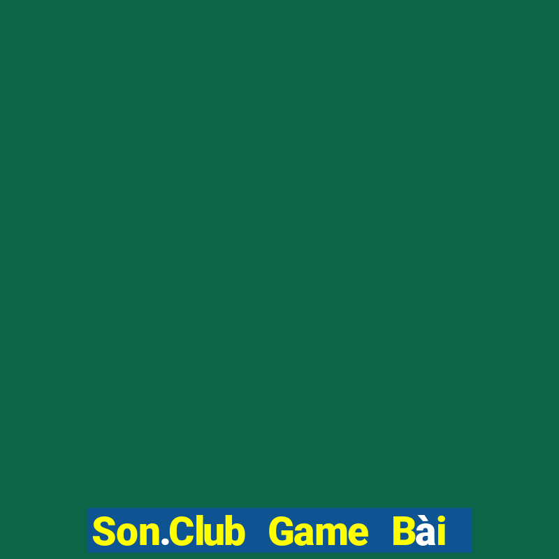 Son.Club Game Bài Uy Tín