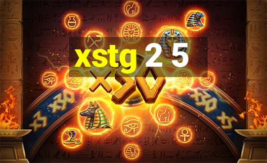 xstg 2 5