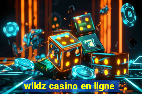 wildz casino en ligne