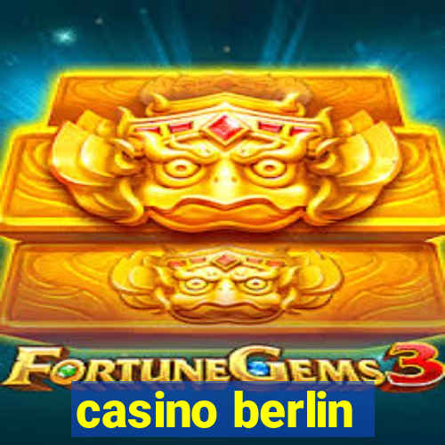 casino berlin