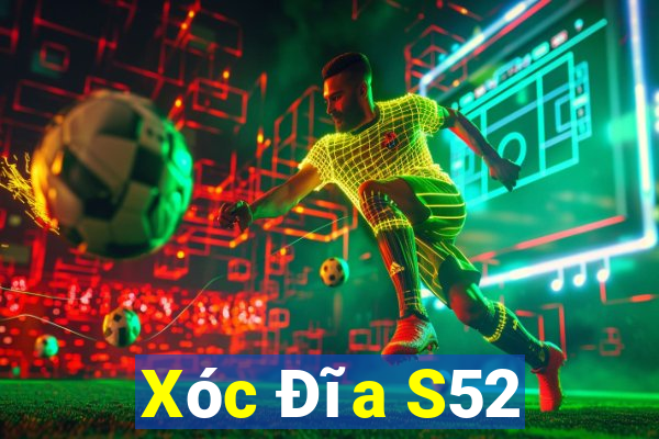 Xóc Đĩa S52