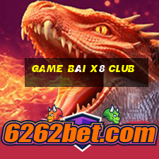 game bài x8 club