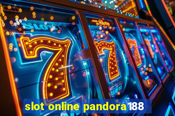 slot online pandora188