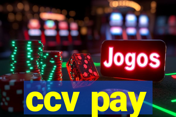 ccv pay