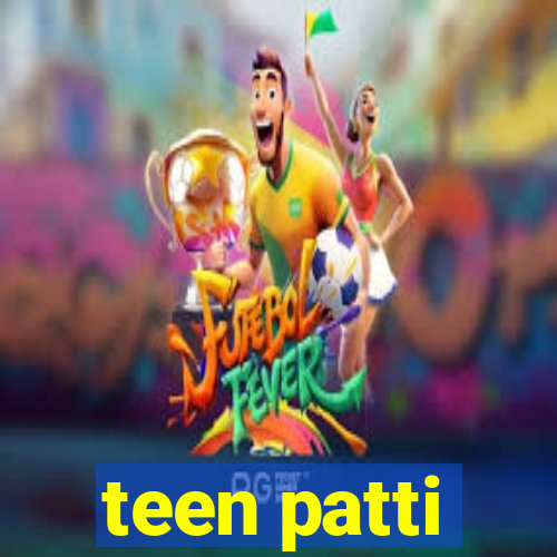 teen patti