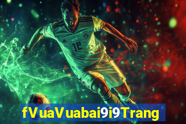 fVuaVuabai9i9Trang web giải trí