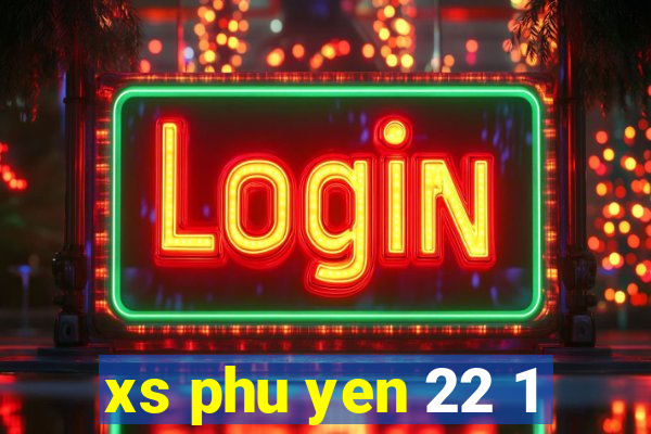 xs phu yen 22 1