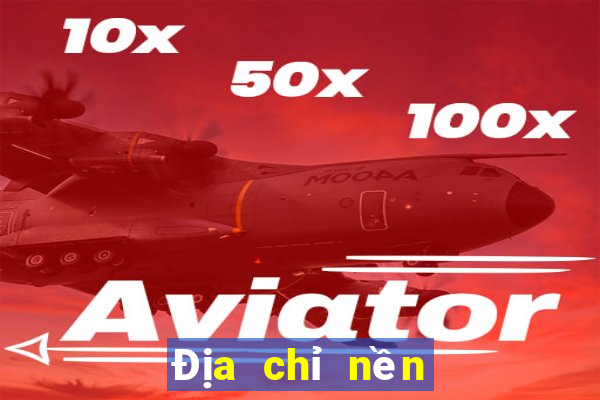 Địa chỉ nền tảng giải trí 888