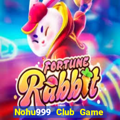 Nohu999 Club Game Bài Ric