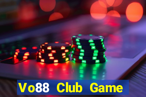 Vo88 Club Game Bài B52 Đổi Thưởng 2021