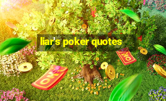 liar's poker quotes