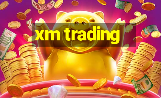 xm trading