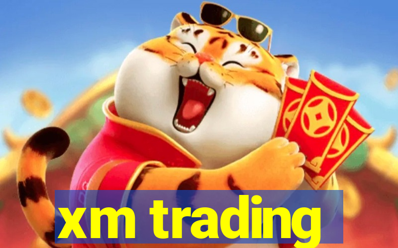 xm trading