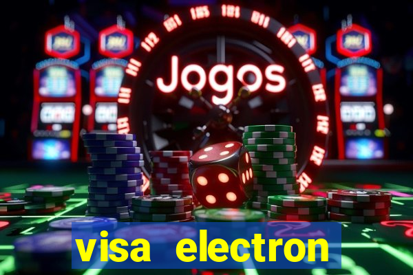 visa electron online casino