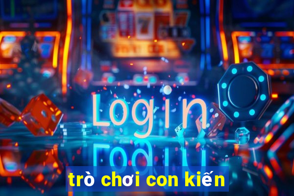 trò chơi con kiến