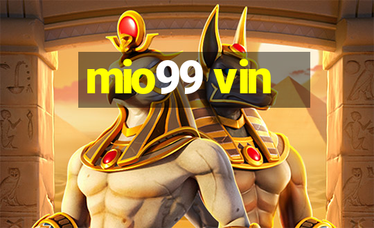 mio99 vin