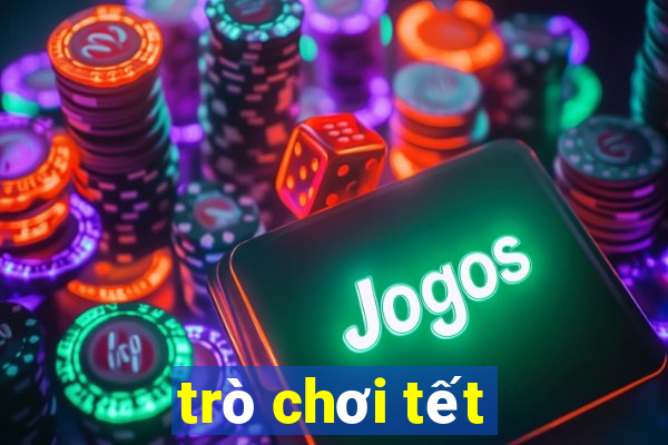 trò chơi tết