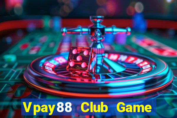 Vpay88 Club Game Bài 88Vin