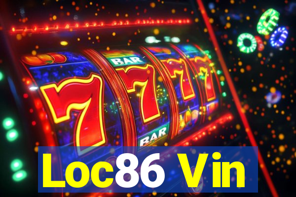 Loc86 Vin