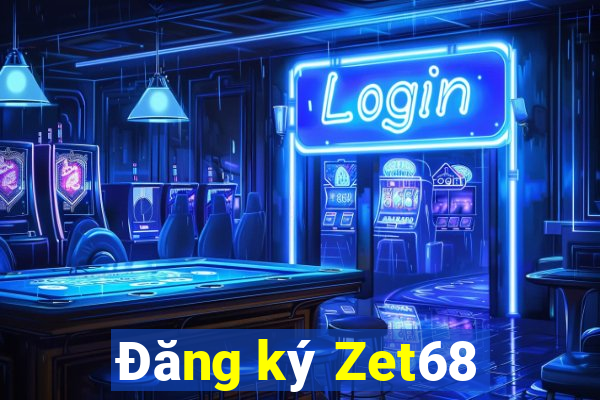 Đăng ký Zet68