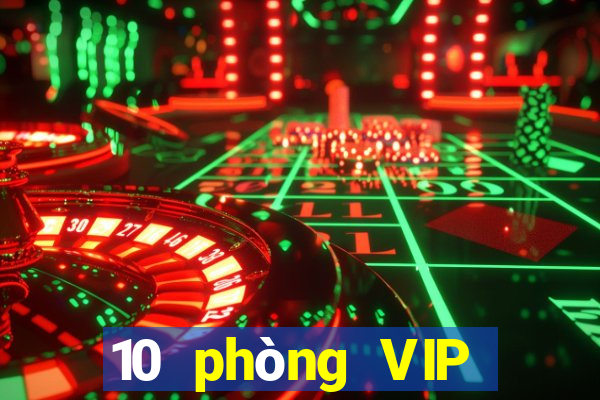 10 phòng VIP hàng đầu Việt nam