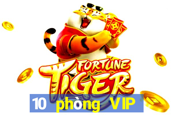 10 phòng VIP hàng đầu Việt nam