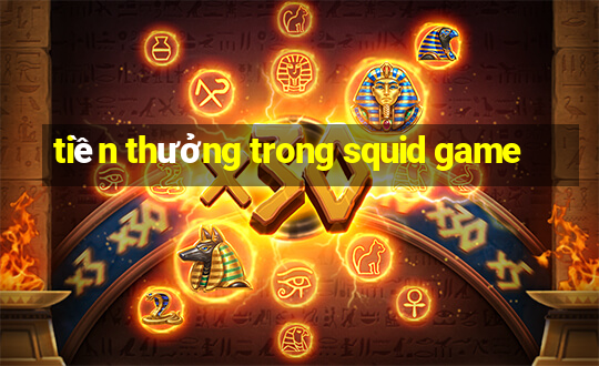 tiền thưởng trong squid game