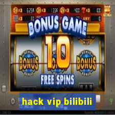 hack vip bilibili