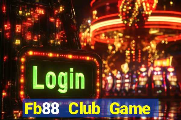 Fb88 Club Game Bài 3D