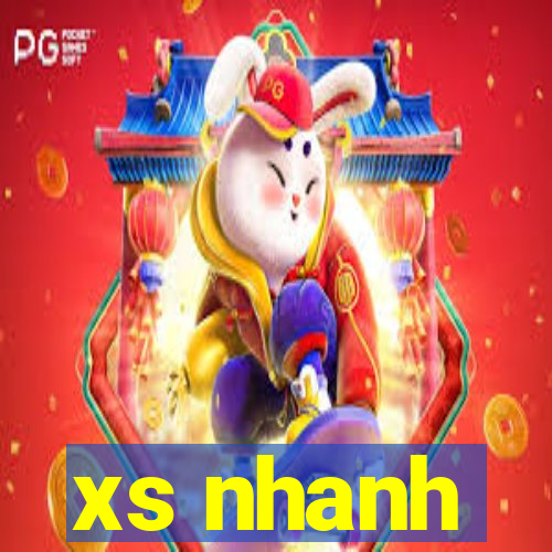 xs nhanh