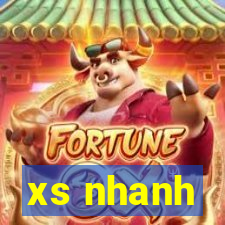 xs nhanh